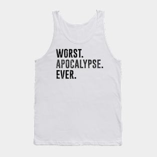 Worst Apocalypse Ever 2020 Tank Top